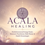 Acala Healing – Multidimensional Cosmic Energy Healer,  Shaman,  Reiki